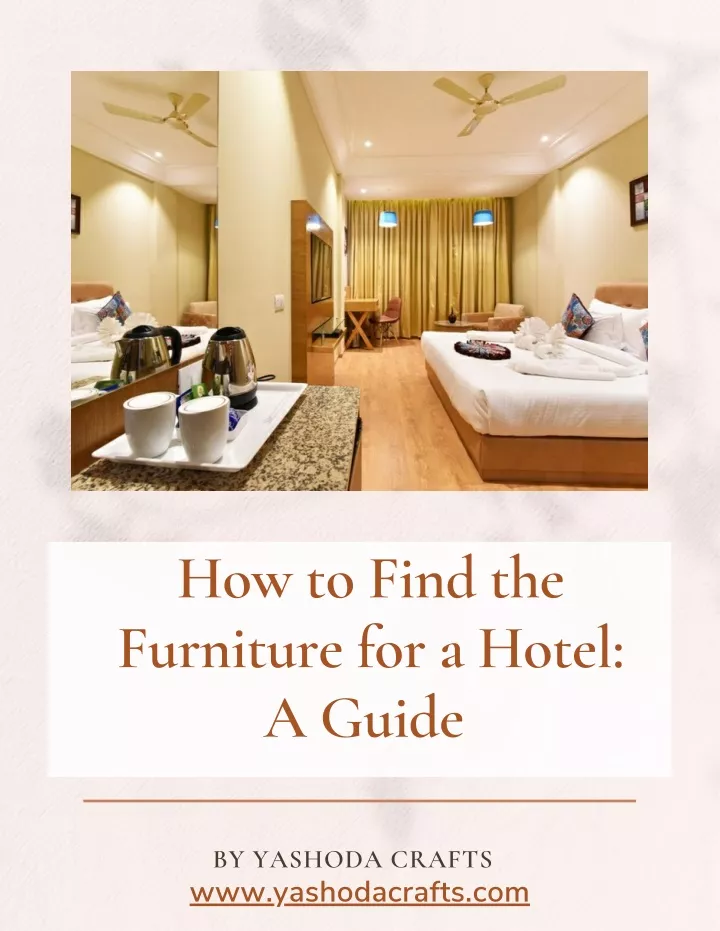 how to find the furniture for a hotel a guide