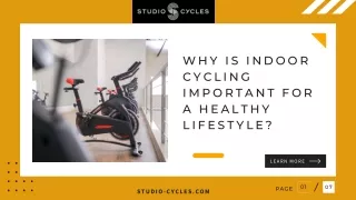 Why is Indoor Cycling Important for a Healthy Lifestyle