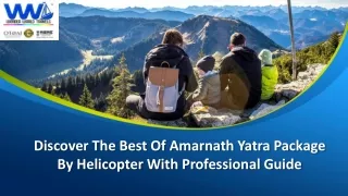 Discover The Best Of Amarnath Yatra Package By Helicopter With Professional Guide