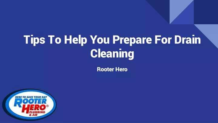 tips to help you prepare for drain cleaning