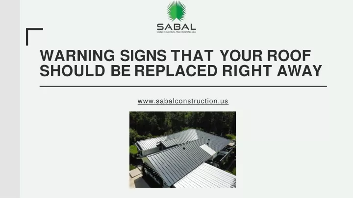 warning signs that your roof should be replaced right away