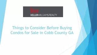 Things to Consider Before Buying Condos for Sale in Cobb County GA