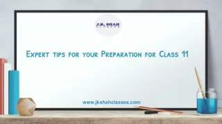 Expert tips for your Preparation for Class 11