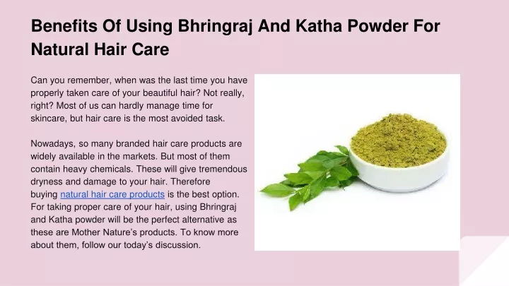 benefits of using bhringraj and katha powder for natural hair care