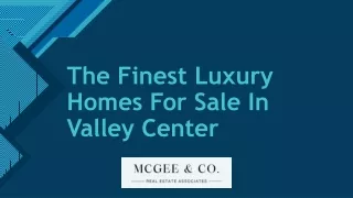 The Finest Luxury Homes For Sale In Valley Center, California