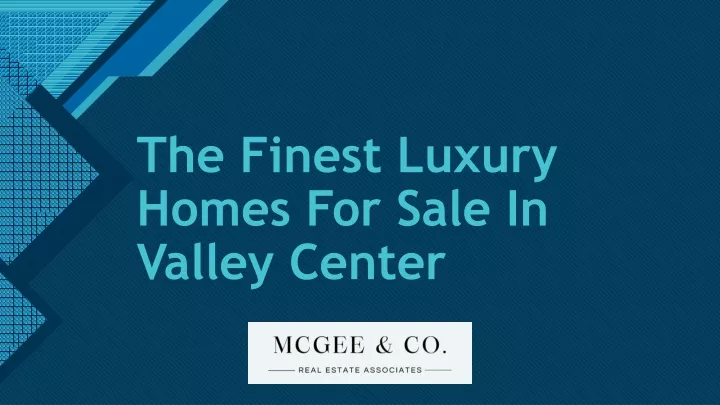 the finest luxury homes for sale in valley center