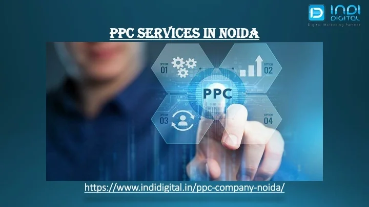 PPT - PPC services in Noida PowerPoint Presentation, free download - ID ...