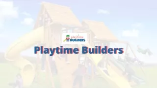 Playtime Builders