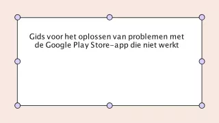 Gids voor het oplossen van problemen met de Google Play Store-app die niet werkt