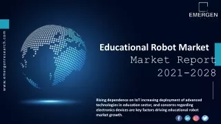 Educational Robot Market Industry Analysis, Trends and Forecasts Report 2028