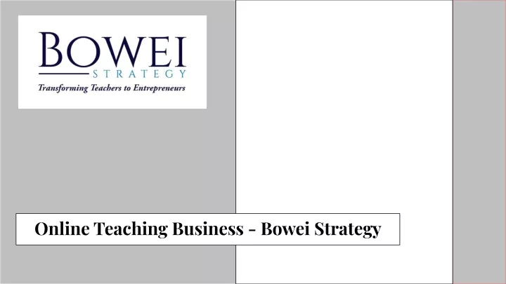 online teaching business bowei strategy