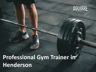 professional gym trainer in henderson