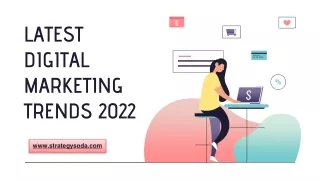 Latest Digital Marketing Trends for 2022