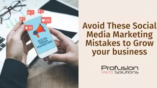 Avoid These Social Media Marketing Mistakes to Grow your business