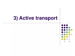 3 active transport