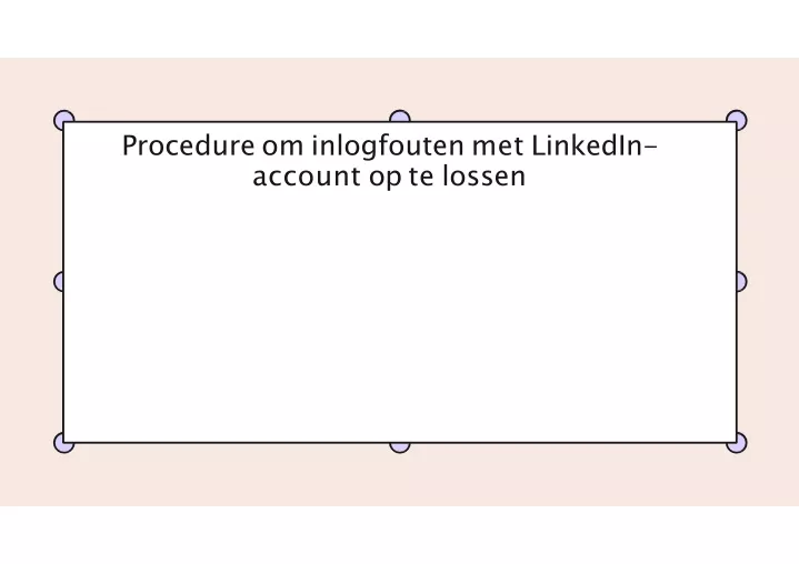 procedure om inlogfouten met linkedin account op te lossen