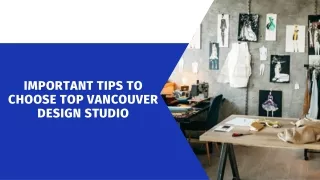important tips to choose top vancouver design