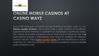 Online Mobile Casinos at Casino Wayz