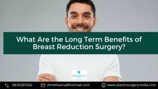 What Are the Long Term Benefits of Breast Reduction Surgery
