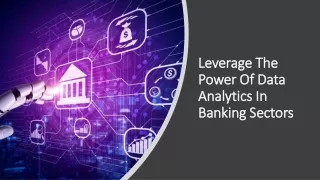 leverage the power of data analytics in banking sectors