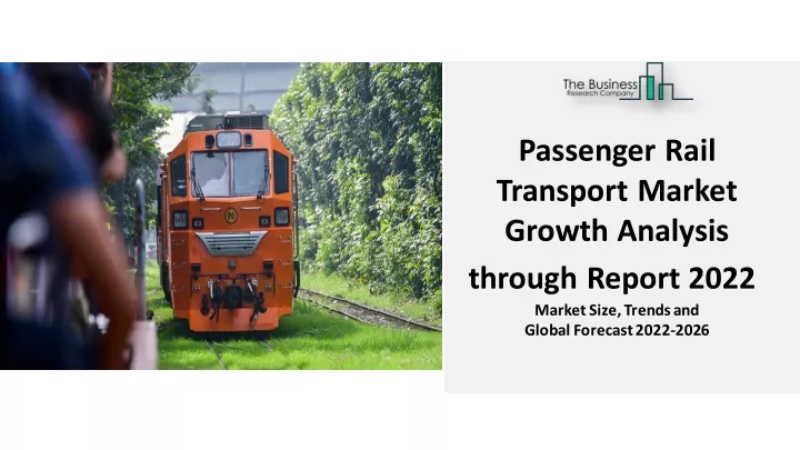 passenger rail transport market growth analysis