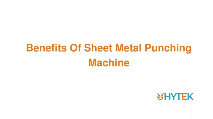 benefits of sheet metal punching machine