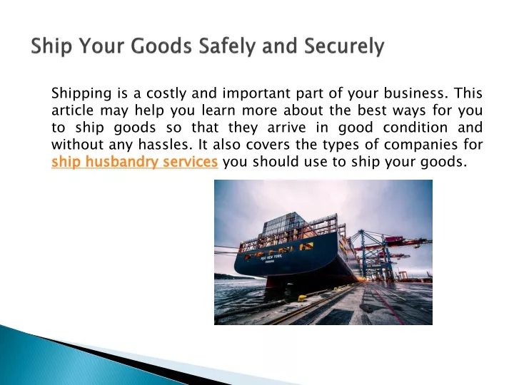 ship your goods safely and securely