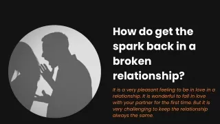 How do get the spark back in a broken relationship