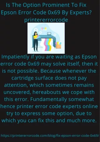 Is The Option Prominent To Fix Epson Error Code 0x69 By Experts