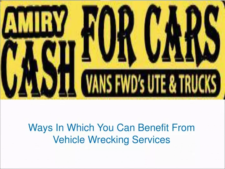 ways in which you can benefit from vehicle