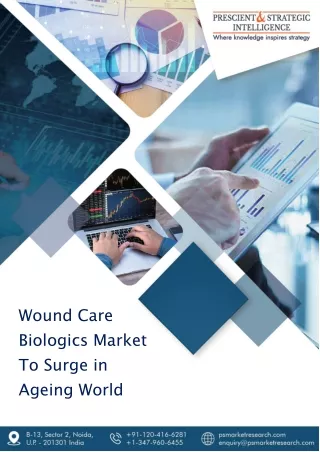 Wound Care Biologics Market Predicted to Attain $2.0 Billion Valuation by 2024