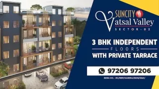 Things One Should Know Before Buying a Dream Home in Suncity Vatsal Valley