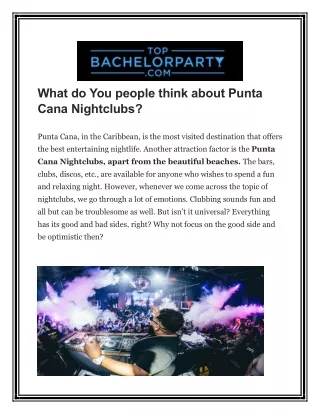 What do You people think about Punta Cana Nightclubs