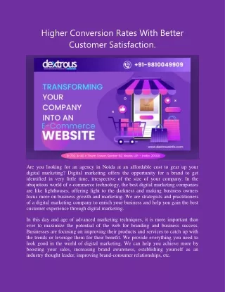 Higher Conversion Rates With Better Customer Satisfaction.