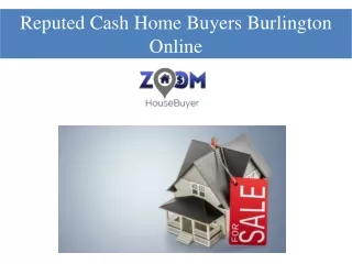 Reputed Cash Home Buyers Burlington Online