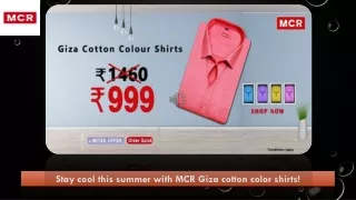 Stay cool this summer with MCR Giza cotton color shirts