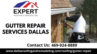 Gutter Repair Services Dallas |  Expert Roofing & Remodeling