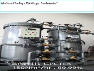 Why Should You Buy a PSA Nitrogen Gas Generator-converted