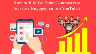 How to Buy YouTube Comments to Increase Engagement on YouTube?