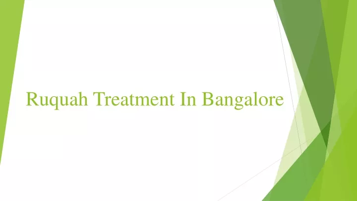 ruquah treatment in bangalore