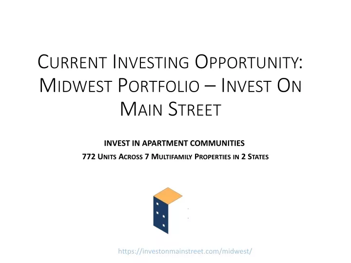 current investing opportunity midwest portfolio invest on main street