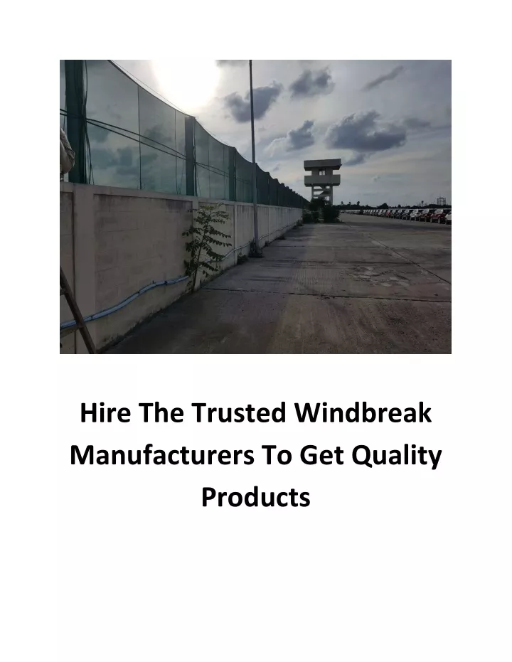 hire the trusted windbreak manufacturers