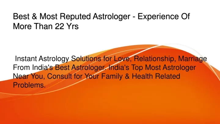 best most reputed astrologer experience of more than 22 yrs