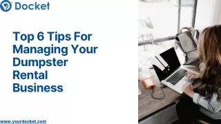 top 6 tips for managing your dumpster rental