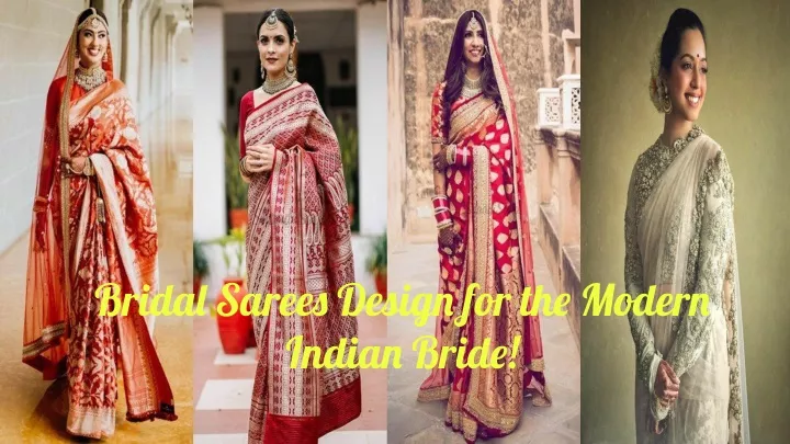 bridal sarees design for the modern indian bride