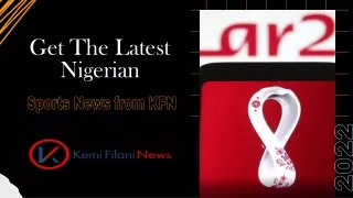 Get The Latest Nigerian Sports News from KFN