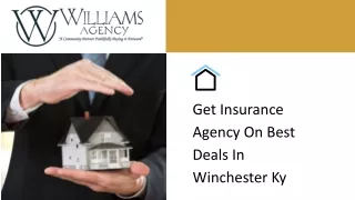 Get A Fabulous Insurance Agency In Winchester Ky On The Best Budget