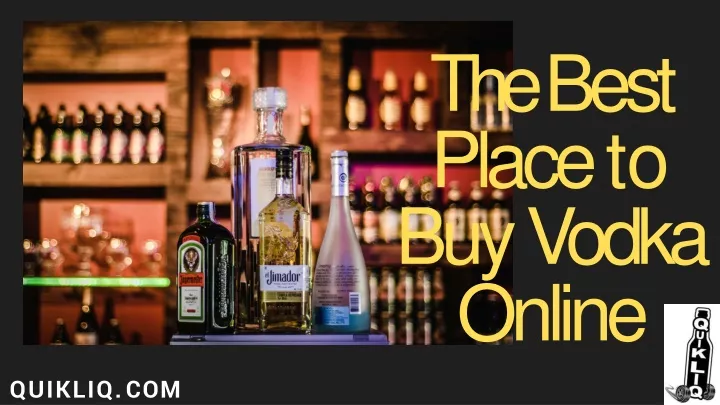 the best place to buy vodka online