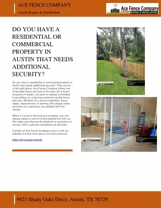 DO YOU HAVE A RESIDENTIAL OR COMMERCIAL PROPERTY IN AUSTIN THAT NEEDS ADDITIONAL SECURITY - ACE FENCE COMPANY