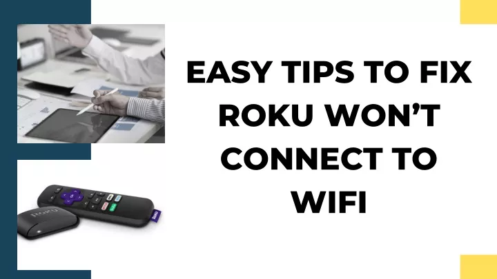 easy tips to fix roku won t connect to wifi